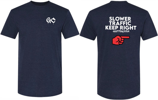 Short Sleeve T-Shirt Slower Traffic